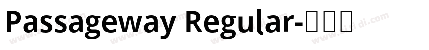 Passageway Regular字体转换